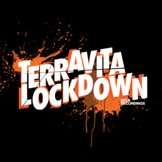 BETA023 - TERRAVITA - LOCKDOWN B/W UP IN THE CLUB (2010)