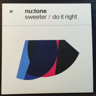 NHS408T-Nu:Tone – Sweeter / Do It Right