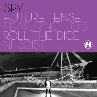 NHS215T-S.P.Y – Future Tense / Roll The Dice