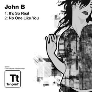 TGN001 - JOHN B - IT'S SO REAL B/W NO-ONE LIKE YOU [2001]