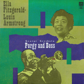 George Gershwin : Ella Fitzgerald - Louis Armstrong – Porgy And Bess