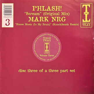 Phlash! / Mark N-R-G – Tripoli Trax Volume Three