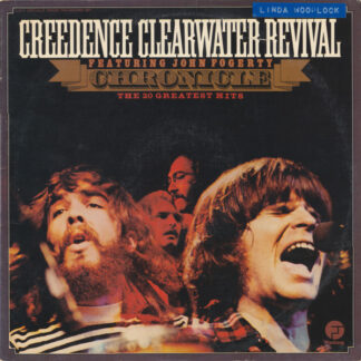 Creedence Clearwater Revival Featuring John Fogerty – Chronicle - The 20 Greatest Hits