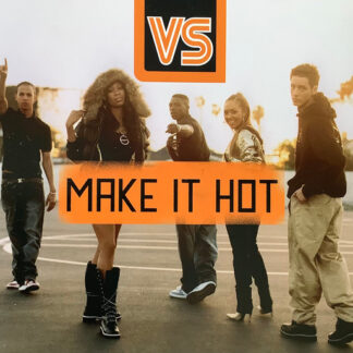 VS – Make It Hot