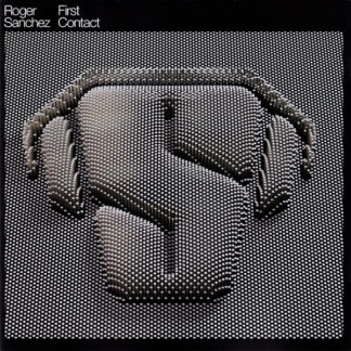 Roger Sanchez – First Contact