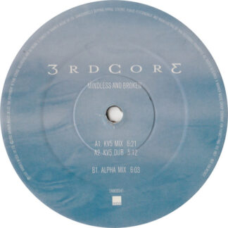 3rd Core – Mindless And Broken