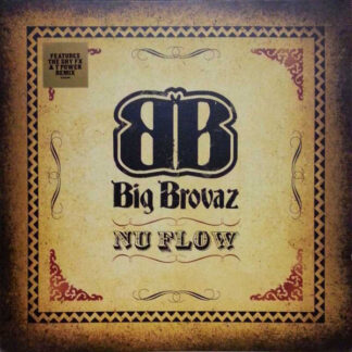 Big Brovaz – Nu Flow