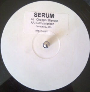 Serum – Chopper Bizness / Computerised