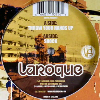 Laroque – Throw Your Hands Up / Shock