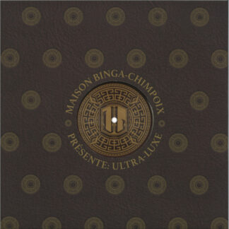 Sam Binga & Chimpo – Maison Binga-Chimpox Présente: Ultra Luxe