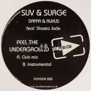 Dappa & Rukus – Feel The Underground