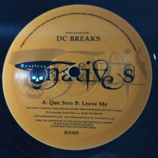 DC Breaks – Que Sera / Leave Me