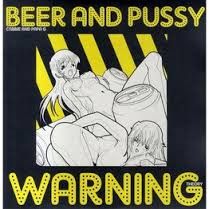 Cabbie & Papa G / Theory – Beer And Pussy / Warning
