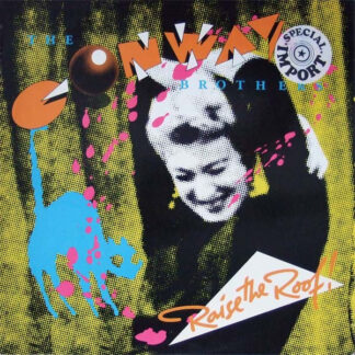 The Conway Brothers – Raise The Roof