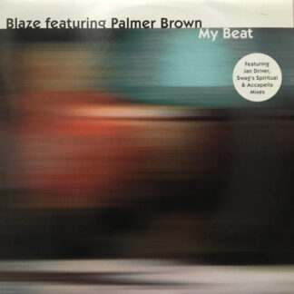 Blaze Featuring Palmer Brown – My Beat