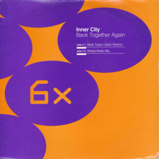Inner City – Back Together Again