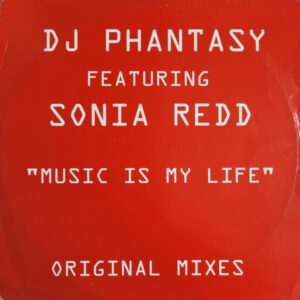 DJ Phantasy Featuring Sonia Redd – Music Is My Life