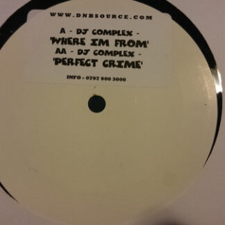 DJ Complex – Where I’m From / Perfect Crime