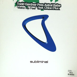 Todd Gardner Presents Astral – Make Me Feel