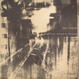Dom & Roland – Timeframe / Chained On Two Sides