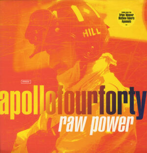 Apollo Four Forty – Raw Power