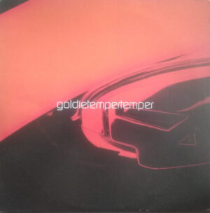 Goldie – Temper Temper