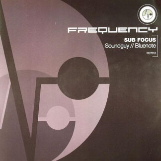 Sub Focus – Soundguy / Bluenote