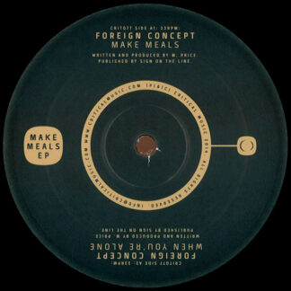 Foreign Concept – Make Meals EP