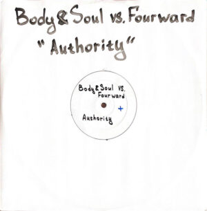Body & Soul vs Fourward – Authority / Carnage