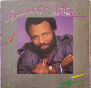 Andraé Crouch – No Time To Lose