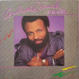 Andraé Crouch – No Time To Lose