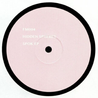 Hidden Spheres - Spok EP