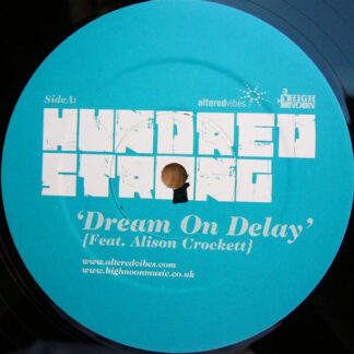 Hundred Strong Feat. Alison Crockett - Dream On Delay