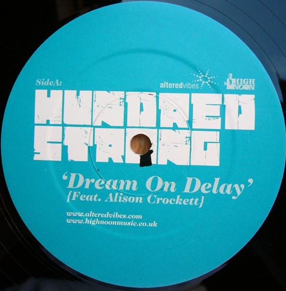 Hundred Strong Feat. Alison Crockett - Dream On Delay