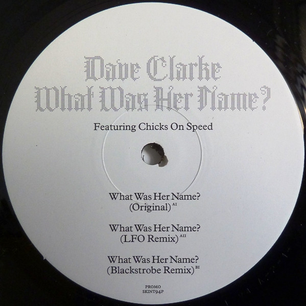 Dave Clarke - What Was Her Name?