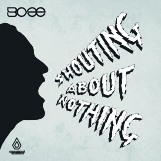 BCee - Shouting About Nothing