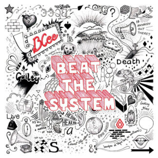 BCee - Beat The System - 10th Anniversary Edition