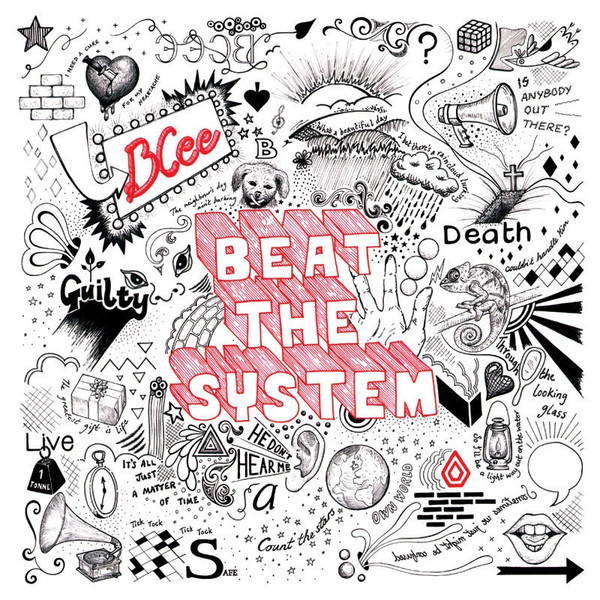 BCee - Beat The System - 10th Anniversary Edition