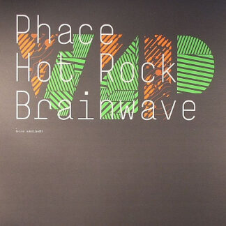 Phace - Hot Rock (VIP) / Brainwave (VIP)