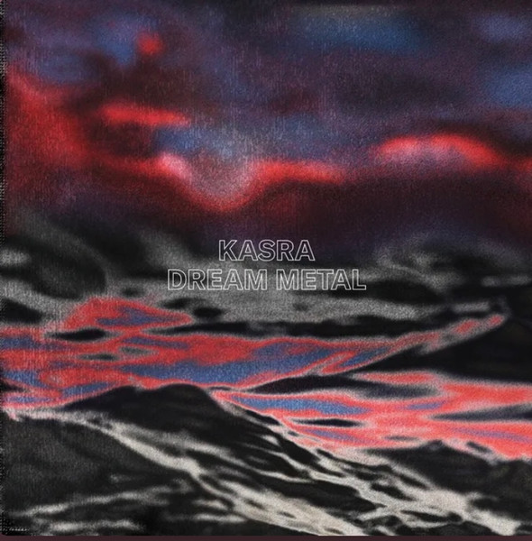 Kasra - Dream Metal
